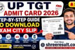 UP TGT Admit Card 2026 – Step‑by‑Step Guide to Download Exam City Slip