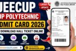 JEECUP UP Polytechnic Admit Card 2026 – Download Hall Ticket Online