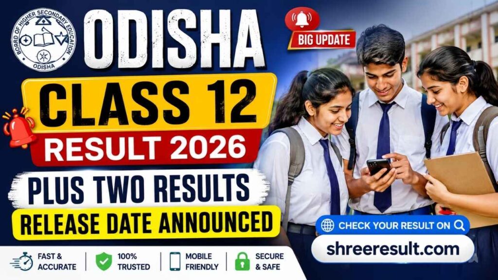 Odisha Class 12 Result 2026 – Plus Two Results Release Date Announced