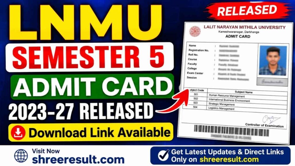 LNMU Semester 5 Admit Card 2023‑27 Released – Download Link Available