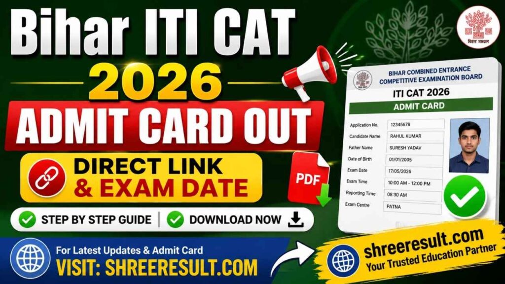 Bihar ITI CAT 2026 Admit Card Out – Direct Link & Exam Date