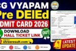CG Vyapam Pre DElEd Admit Card 2026: Download Hall Ticket Link (OUT)