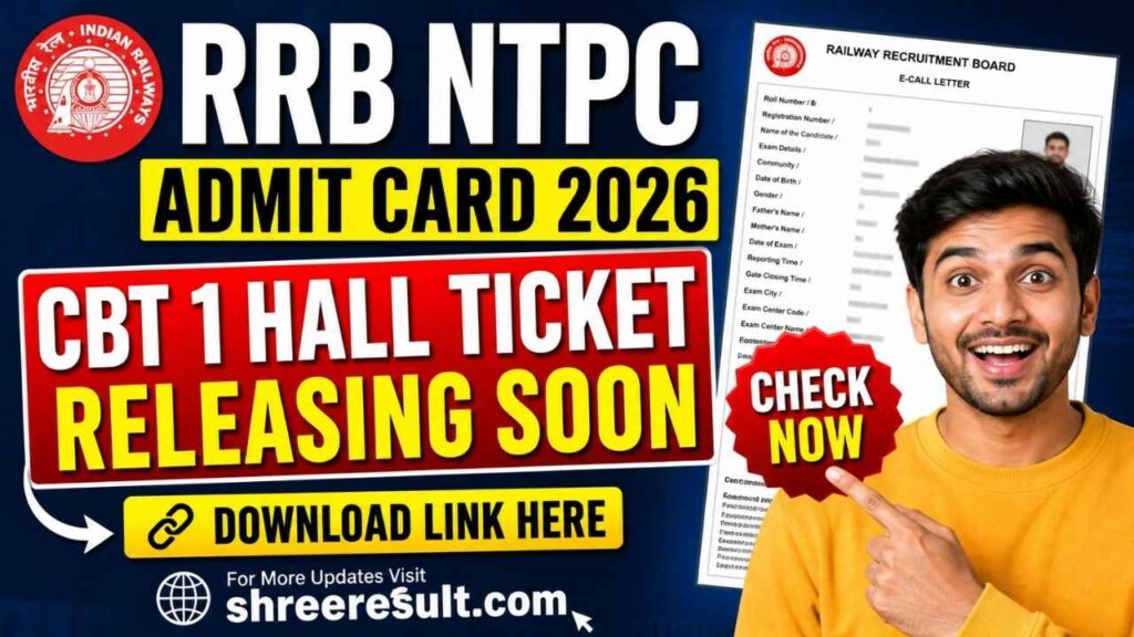 RRB NTPC Admit Card 2026 – CBT 1 Hall Ticket Releasing Soon, Download Link Here