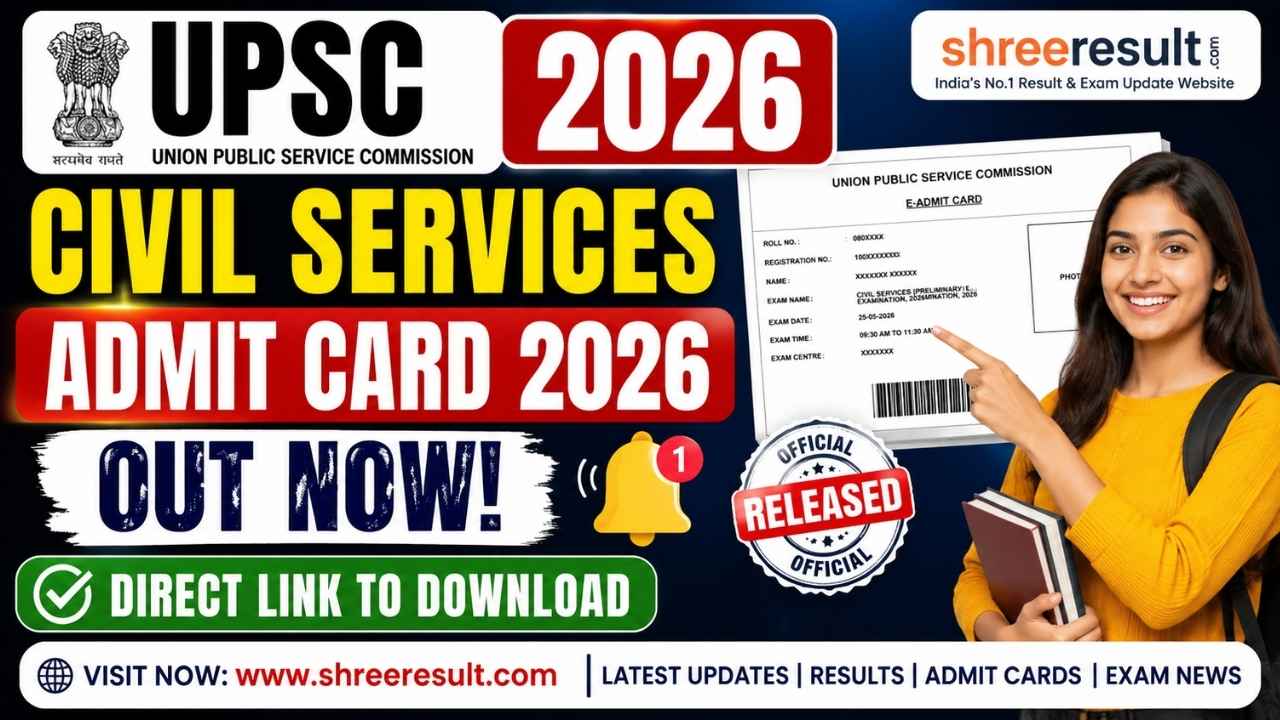UPSC Civil Services Admit Card 2026 Out – Direct Link to Download