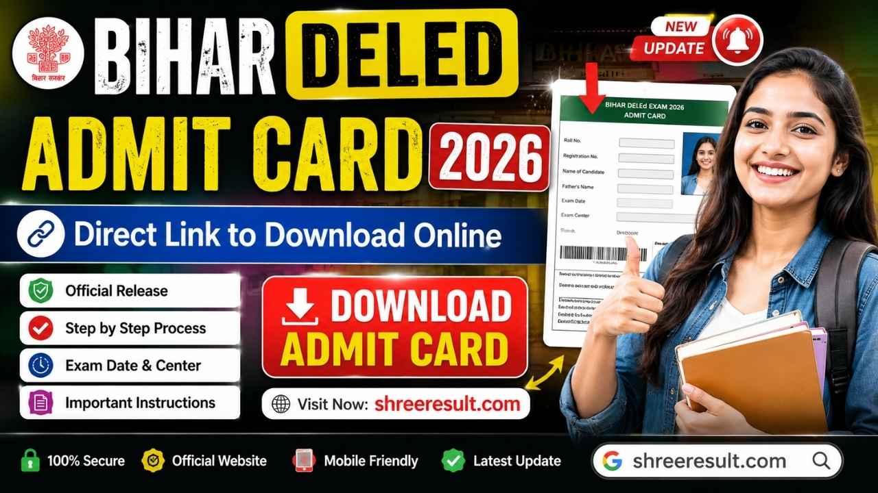 Bihar DElEd Admit Card 2026 – Direct Link to Download Online
