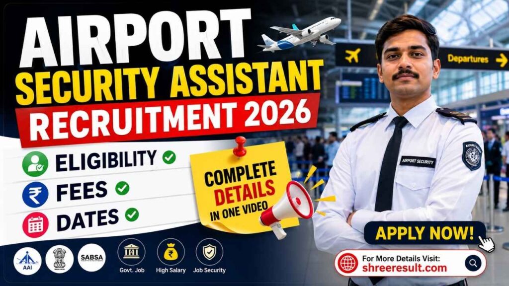 Airport Security Assistant Recruitment 2026 – Eligibility, Fees & Dates