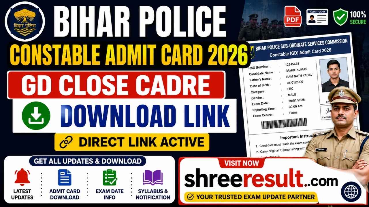 Bihar Police Constable Admit Card 2026 – GD Close Cadre Download Link