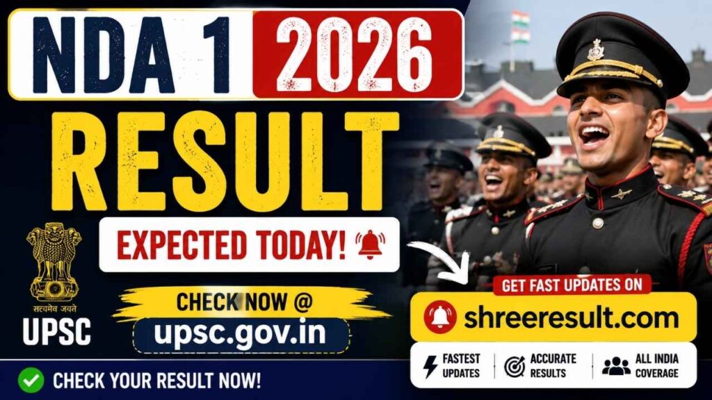 NDA 1 Result 2026 – UPSC NDA Results Expected Today @upsc.gov.in