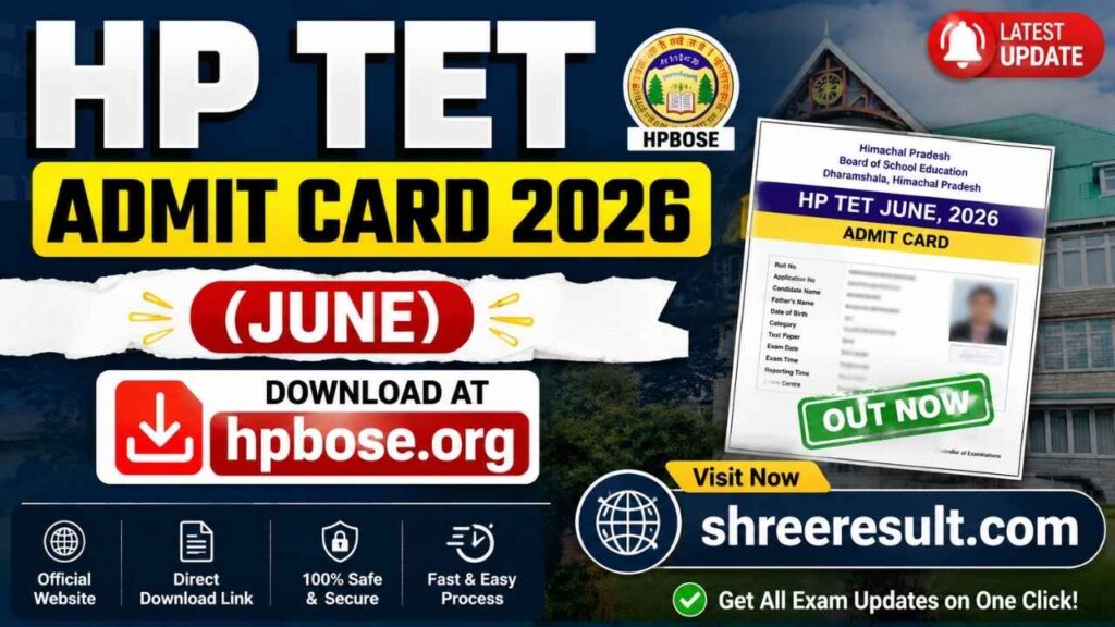 HP TET Admit Card 2026 (June) – Download at hpbose.org [OUT Now]