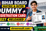 Bihar Board Matric & Inter Dummy Registration Card 2027 Released: Download Link, Steps, Details and FAQs