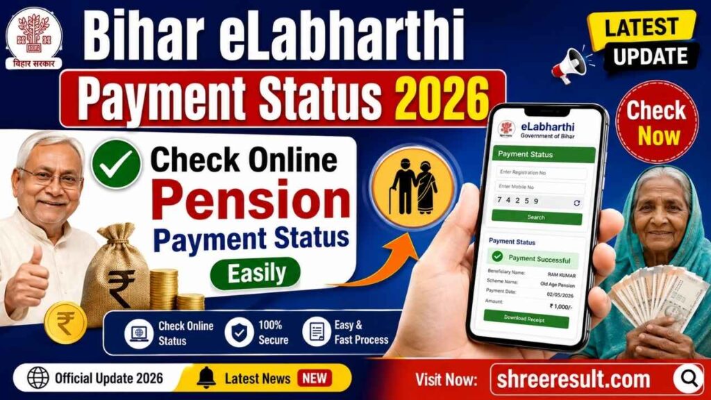 Bihar eLabharthi Payment Status 2026: Check Online Pension Payment Status Easily
