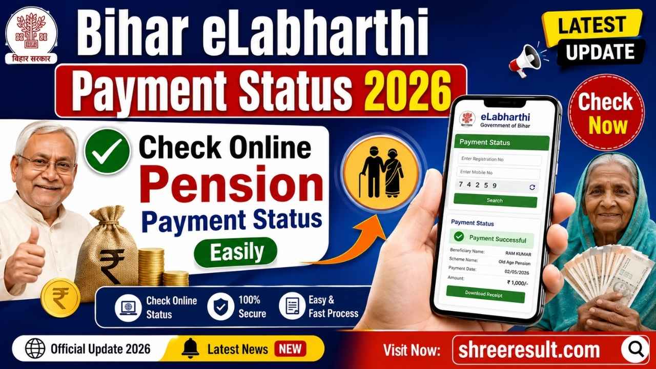Bihar eLabharthi Payment Status 2026: Check Online Pension Payment Status Easily