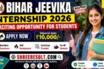 Bihar Jeevika Internship 2026 | Exciting Opportunity for Students – Apply Now