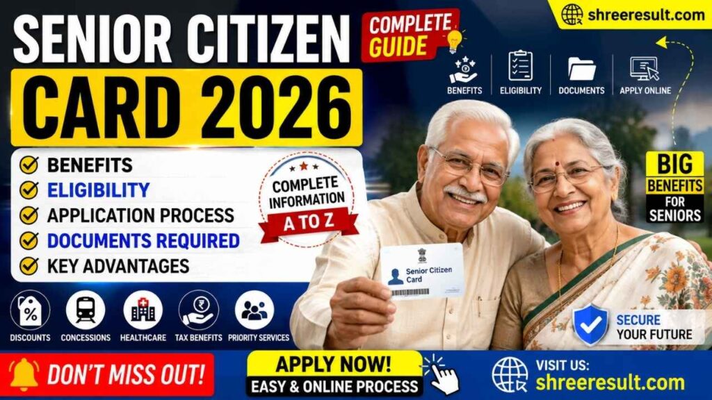 Senior Citizen Card 2026 Benefits, Eligibility, Application Process, Documents Required, and Key Advantages