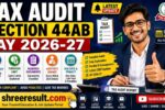 Tax Audit Section 44AB AY 2026-27: Latest Rules, Due Date, Forms, and Penalty Explained